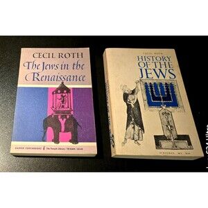 Cecil Roth "Jews In The Renaissance" and "History Of The Jews" 2 Rare PB Books.